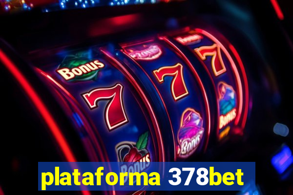 plataforma 378bet